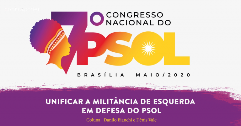 Unificar a militância de esquerda em defesa do PSOL