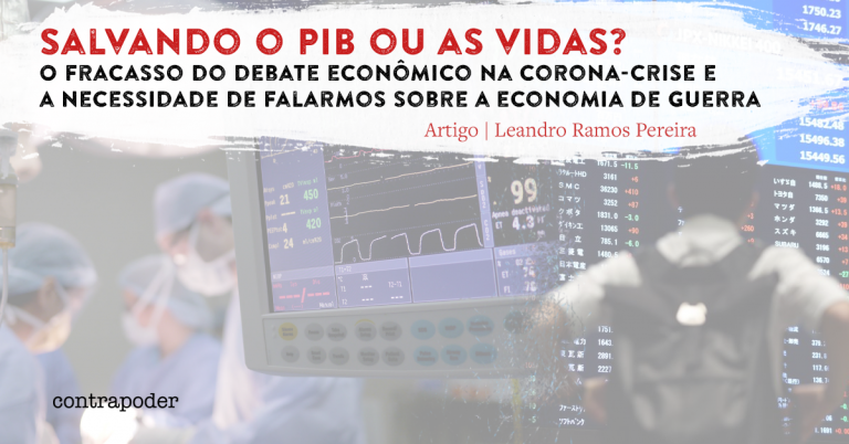 Salvando o PIB ou as vidas?