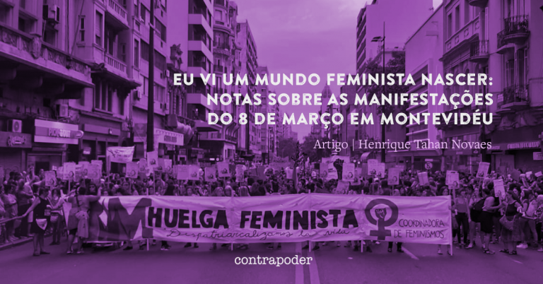 Eu vi um mundo feminista nascer