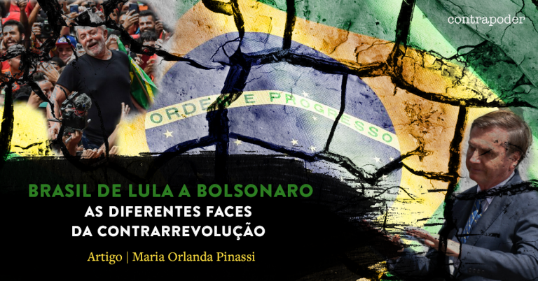 Brasil de Lula a Bolsonaro – as diferentes faces da contrarrevolução