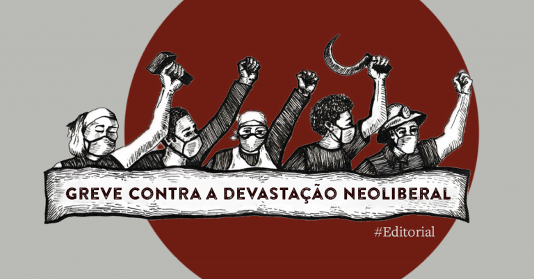 Greve contra a devastação neoliberal