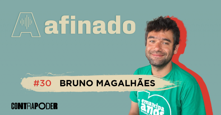 #Afinado 30: Bruno Magalhães: A esquerda reacende na Bolívia