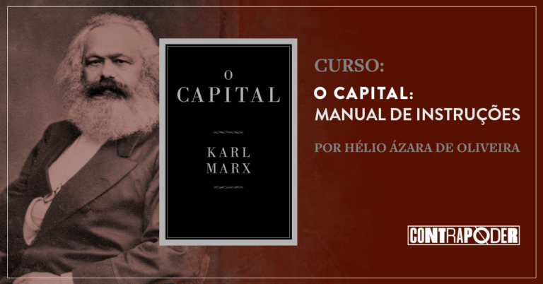 Curso Completo: “O Capital: Manual de instruções”
