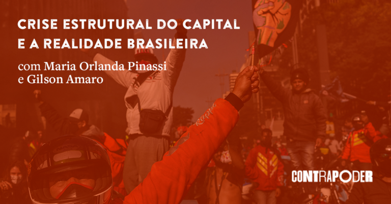 Crise Estrutural do Capital e a Realidade Brasileira