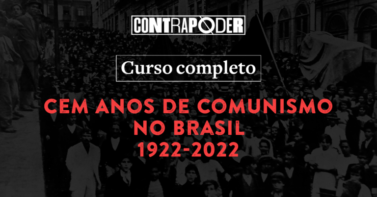 Curso Completo: Cem Anos de Comunismo no Brasil – 1922-2022