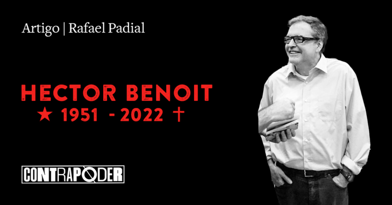 Nota sobre a militância de Hector Benoit (1951-2022)