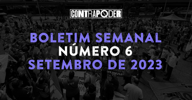 6º Boletim Semanal do Contrapoder