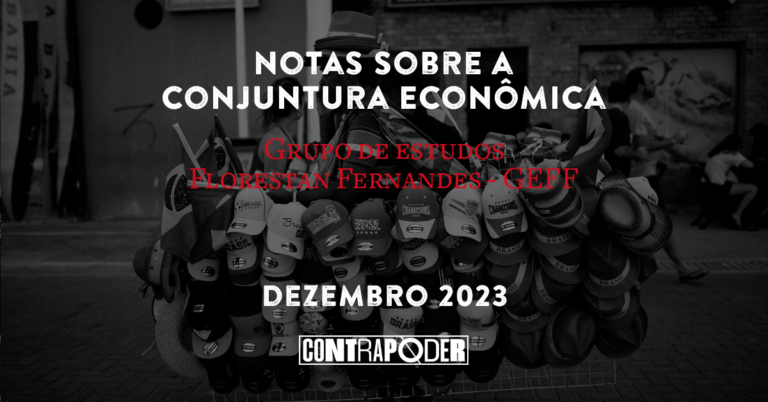 Notas sobre a conjuntura econômica – dezembro 2023